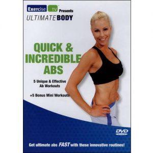 Exercise TV's Ultimate Body - Quick & Incredible Abs (Cindy Whitmarsh - Kendall Hogan - Amy Dixon - Michael Carson - Jennifer Galardi)