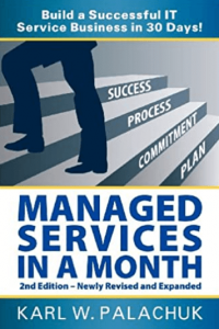 Karl W. Palachuk - Managed Services in a Month