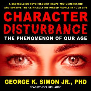 George K. Simon - Character Disturbance