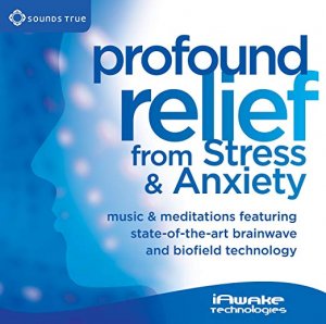 iAwake Technologies - Profound Relief from Stress & Anxiety