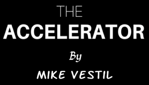 Mike Vestil - The Accelerator