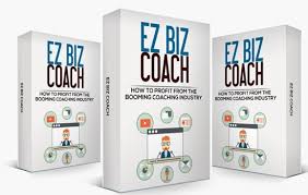 ez Biz Coach - How to Profit from the Online Coaching Boom