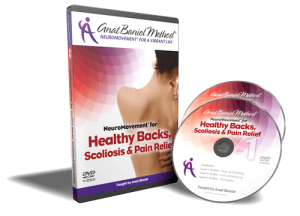 Anat Baniel - NeuroMovement® Healthy Backs - Scoliosis & Pain Relief