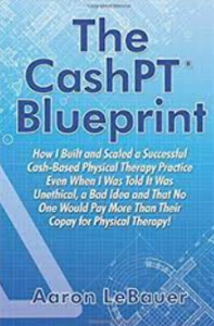 Aaron LeBauer - The CashPT Blueprint