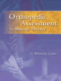 Academy of Clinical Massage, Whitney Lowe - Orthopedic Assessment in Massage Therapy