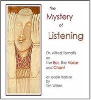 Alfred Tomatis & Tim Wilson - The Mystery of Listening