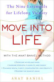 Anat Baniel - Move into Life