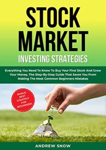 Andrew Snow – STOCK MARKET INVESTING STRATEGIES