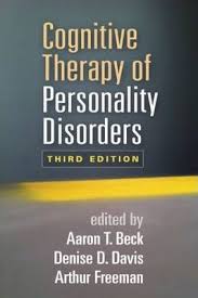 Christine A. Padesky, PhD with Aaron T. Beck MD – Cognitive Therapy of Personality Disorders: Principles & Methods to Change Schemas