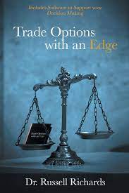 Dr. Russell Richards - Trade Options with an Edge