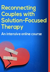 Elliott Connie & Linda Metcalf - Reconnecting Couples with Solution-Focused Therapy