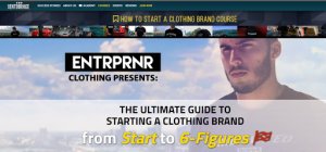 Entrprnr Clothing - How to start a clothing brand course