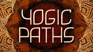 Gaia - Hatha - Yogic Paths S1:Ep2
