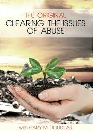 Gary M. Douglas - Original Clearing the Issues of Abuse