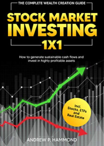 Hammond, Andrew P. - Stock Market Investing 1x1