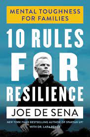 Joe de Sena - 10 Rules for Resilience