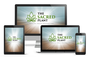 John Malanca - The Sacred Plant - Healing Brain Masterclass