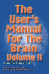 L. Michael Hall and Bob Bodenhamer - User's Manual For The Brain Volume 2
