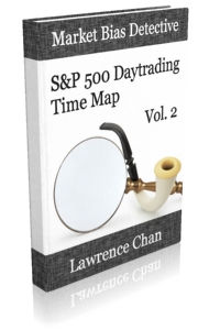 Lawrence Chan - Market Bias Detective: S&P 500 Daytrading Time Map Vol. 2
