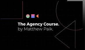 Matthew Paik - Agency Course