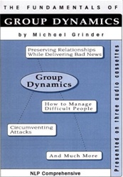 Michael Grinder - Fundamentals of Group Dynamics