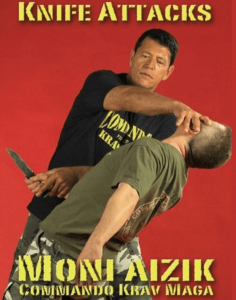 Moni Aizik – Commando Krav Maga – Vicious Knife Attacks
