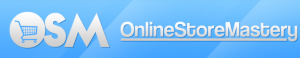 OSM - Online Store Mastery Webinar