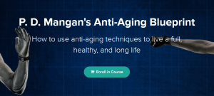 P. D. Mangan - Anti-Aging Blueprint Complete