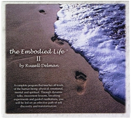 Russell Delman - The Embodied Life II