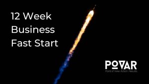 The 12 Week Business Fast Start Program