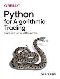 Yves J. Hilpisch - University Certificate in Python for Algorithmic Trading