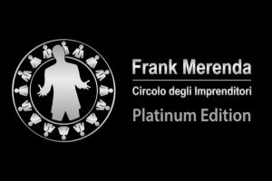 Frank Merenda – Circolo degli Imprenditori Platinum