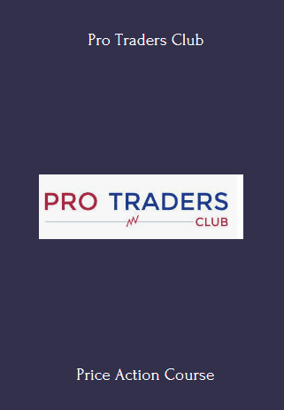 279 - Price Action Course - Pro Traders Club Available