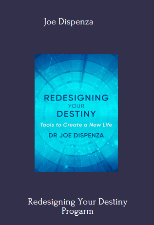 89 - Redesigning Your Destiny - Joe Dispenza Available