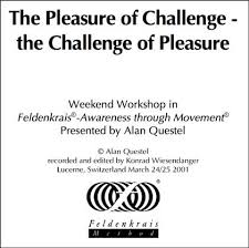 Alan Questal - The Pleasure of Challenge... The Challenge of Pleasure