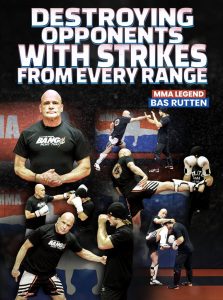 Bas Rutten - Destroying Opponents With Strikes From Every Range