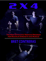 Bret Contreras’s 2×4 Maximum Strength Program