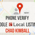 Chad Kimball – Phone Verify Google Local Listings.Choose a fake business address