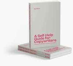 Dan Nelken - A Self-Help Guide for Copywriters