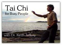 Dr. Keith Jeffery - Tai Chi for Busy People