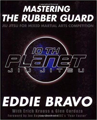 Eddie Bravo - Mastering Rubber Guard