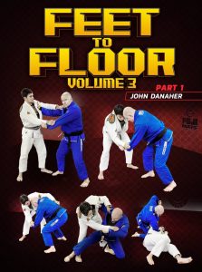 John Danaher - Feet To Floor: Volume 3
