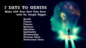 Joseph Riggio – 7 Days to Genius – Make 2018 Your Best Year Ever