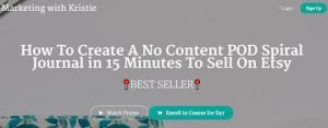 Kristie Chiles - How To Create A No Content POD Spiral Journal in 15 Minutes To Sell On Etsy