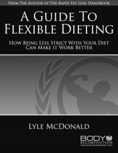 Lyle McDonald - Flexible Dieting Product Bundle