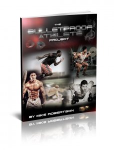 Mike Robertson - The Bulletproof Athlete