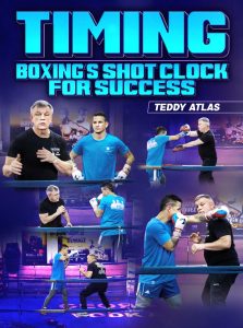 Teddy Atlas - Timing: Boxing's Shot Clock For Success