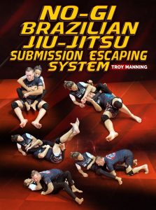Troy Manning - No Gi Brazilian Jiu Jitsu Escaping System
