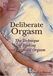 Welcomed - Deliberate Orgasm Vol 1 Expanding Female OrgasmWelcomed - Deliberate Orgasm Vol 1 Expanding Female Orgasm